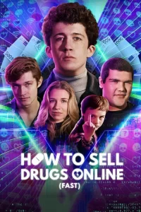 How to Sell Drugs Online (Fast) - Saison 3