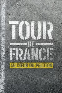Tour de France : Au cœur du peloton - Saison 1